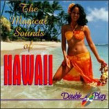 Various Artists - The Magical Sounds Of Hawaii CD