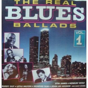 Various Artists - The Real Blues Ballads - Vol 1 CD - CD - Album