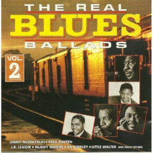 Various Artists - The Real Blues Ballads - Vol 2 CD - CD - Album
