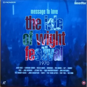 Various - Message To Love β™ The Isle Of Wight Festival 197 - DVD - Laser Disc