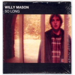Willy Mason - So Long 2005 Euro 1-track promo CD - CD - Album