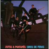 Xutos & Pontapes - Circo De Feras LP