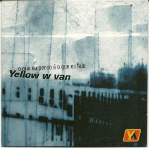 yellow w van - o que eu penso e o que eu falo PROMO CDS - CD - Album