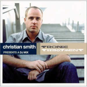  Christian Smith ‎ -  Tronic Treatment - CD - Compilation