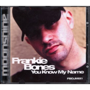 Frankie Bones ‎ -  You Know My Name - CD - Album