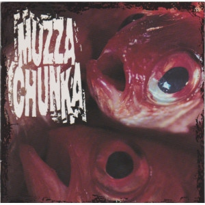  Muzza Chunka ‎ -  Fishy Pants - CD - Album