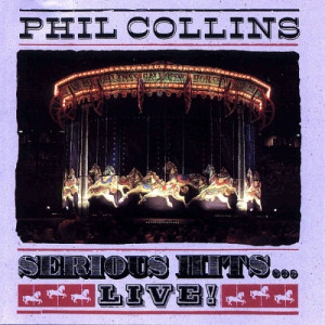 Phil Collins ‎ -  Serious Hits...Live - CD - Album