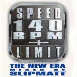 Slipmatt ‎ -  Speed Limit 140 BPM+: The New Era