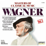 Wagner* ‎ -  Masters Of Classical Music, Vol.5: Wagner