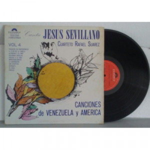 Jesus Sevillano Cuarteto Rafael Suarez - Canciones De Venezuela Y America - Vinyl - LP
