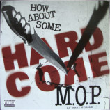 M.O.P. - How About Some Hardcore