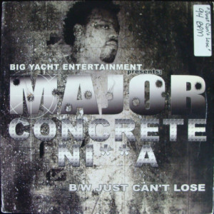 Major - Concrete Ni**a b/w/Just Can't Lose - Vinyl - 12" 