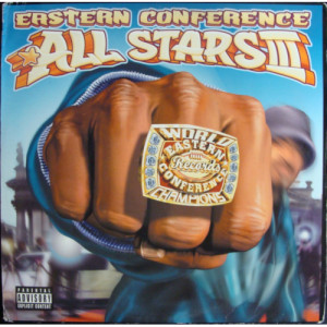 The High & Mighty - Presents Eastern Conference All Stars III - Vinyl - LP