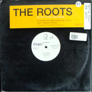 The Roots - Don't Say Nuthin - Vinyl - 12" 
