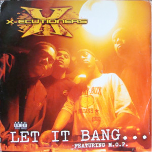 The X-Ecutioners - Let It Bang Feat M.O.P - Vinyl - 12" 
