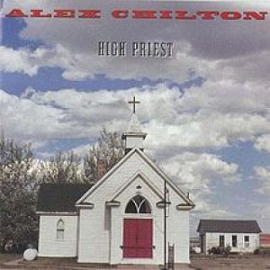 Alex Chilton  - High Priest - Vinyl - LP