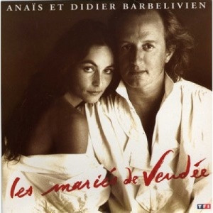 Anaïs & Didier Barbelivien - Les Mariés De Vendée - Vinyl - 7"