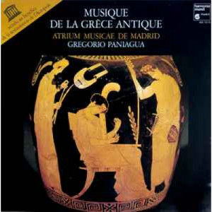 Atrium Musicae De Madrid, Gregorio Paniagua - Musique De La Grèce Antique - Vinyl - LP Gatefold