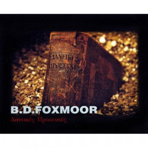 B.D. Foxmoor ‎ - Δανεικές Προσευχές - CD - Single