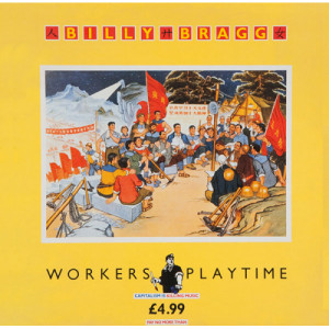 Billy Bragg - Workers Playtime - Vinyl - LP