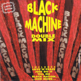 Black Machine  - Double Mix