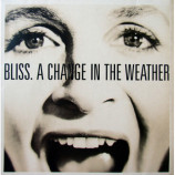 Bliss - A Change In The Weather