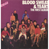 Blood Sweat & Tears - The First Album
