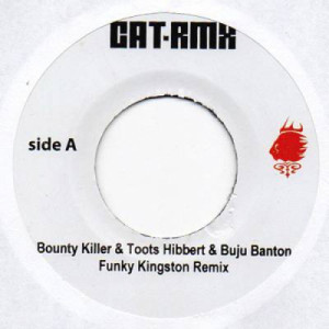 Bounty Killer, Toots Hibbert & Buju Banton - Funky Kingston (Remix) / I Want You Back / Jamrock - Vinyl - 7"