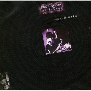 Bruce Hornsby And The Range ‎ - Every Little Kiss  - Vinyl - 7"