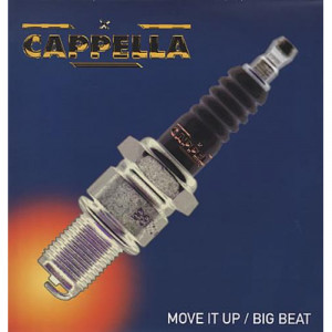 Cappella - Move It Up / Big Beat  - Vinyl - 7"