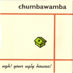 Chumbawamba - Ugh! Your Ugly Houses!  - CD - Single