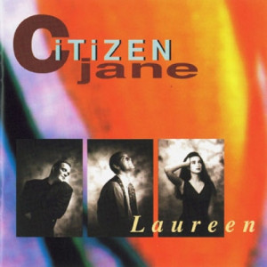 Citizen Jane  - Laureen - CD - Album