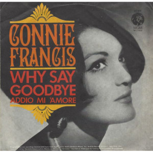Connie Francis - Why Say Goodbye - Vinyl - 7"