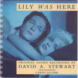 David A. Stewart Featuring Candy Dulfer - Lily Was Here - Vinyl - 12" 