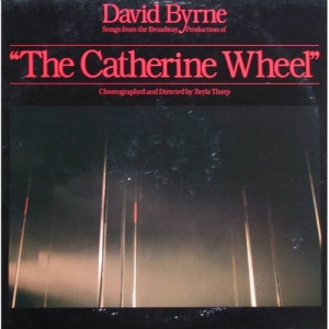 David Byrne ‎ - The Catherine Wheel - Vinyl - LP