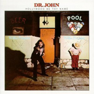 Dr. John - Hollywood Be Thy Name - Vinyl - LP