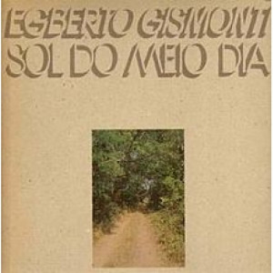 Egberto Gismonti ‎ - Sol Do Meio Dia  - Vinyl - LP