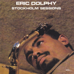 Eric Dolphy - Stockholm Sessions - Vinyl - LP