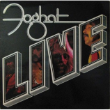 Foghat  - Live
