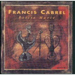Francis Cabrel  - Petite Marie - Vinyl - 7"