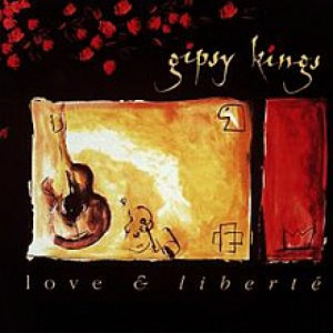 Gipsy Kings - Love & Liberté - Vinyl - LP
