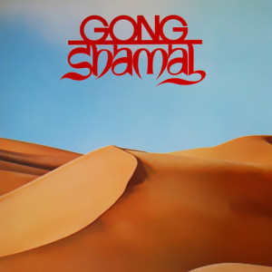 Gong  -  Shamal - Vinyl - LP Gatefold