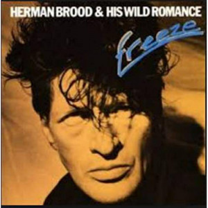 Herman Brood & His Wild Romance - Freeze - Vinyl - LP