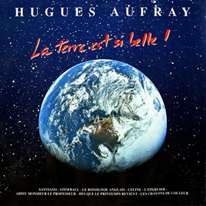 Hugues Aufray - La Terre Est Si Belle !  - Vinyl - 7"