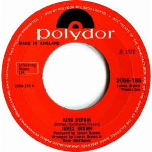 James Brown ‎ - King Heroin  - Vinyl - 7"