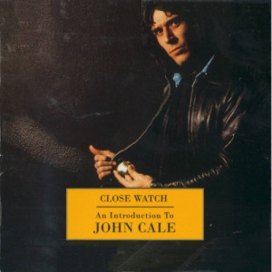 John Cale  - Close Watch - An Introduction To John Cale - CD - Compilation