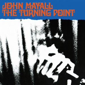 John Mayall - The Turning Point  - Vinyl - LP