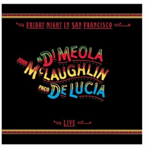  John McLaughlin / Al Di Meola / Paco De Lucía - Friday Night In San Francisco - Vinyl - LP