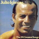 Julio Iglesias ‎ - The 24 Greatest Songs