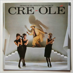 Kid Creole And The Coconuts - Cre-Ole The Best Of Kid Creole & The Coconuts - Vinyl - Compilation